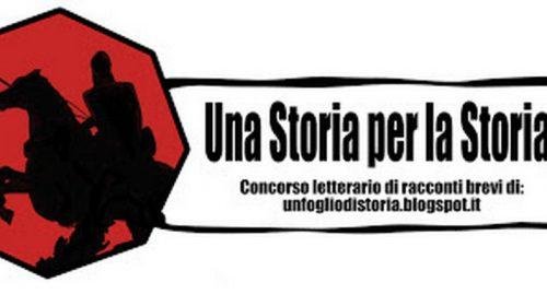I° Concorso Letterario  Una Storia per la Storia