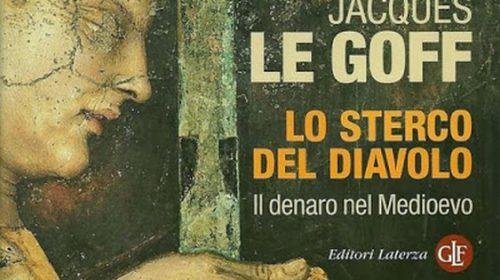 Lo sterco del diavolo - Jacques Le Goff