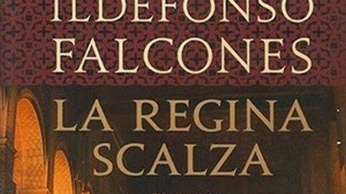 La regina scalza - Ildefonso Falcones