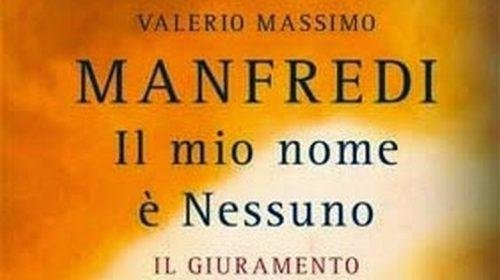 Il mio nome è Nessuno: il giuramento - Valerio Massimo Manfredi