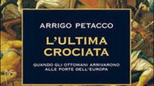 L’ultima crociata - Arrigo Petacco