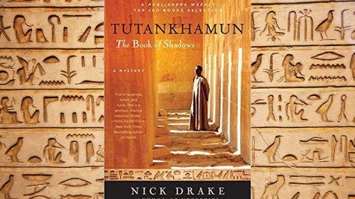 Tutankhamon. Il libro delle ombre - Nick Drake