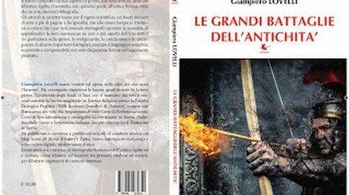 Le Grandi Battaglie dell’antichità - Giampiero Lovelli