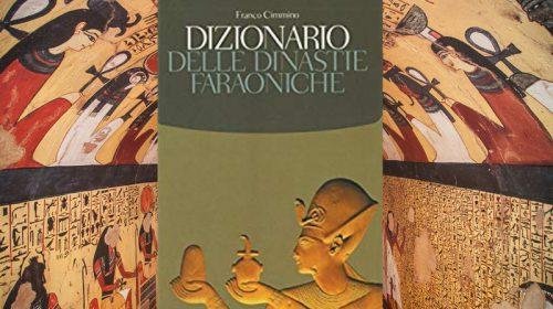 Dizionario delle dinastie faraoniche - Franco Cimmino