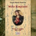 Mille Rimpianti - Grazia Maria Francese