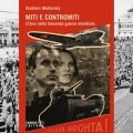 Miti e contromiti. L’Urss nella Seconda guerra mondiale - Vladimir Medinskij