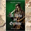 Il Volo del Grifone - Alessandro Spalletta