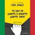Tu non sai quanto è ingiusto questo paese - Pino Aprile