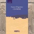 I Sumeri - Franco D’Agostino