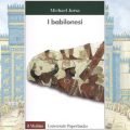 I babilonesi - Michael Jursa