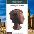 La Magna Grecia - Lorenzo Braccesi e Flavio Raviola