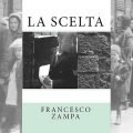 La scelta - Francesco Zampa